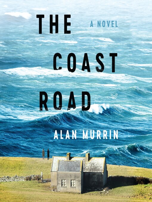 Title details for The Coast Road by Alan Murrin - Wait list